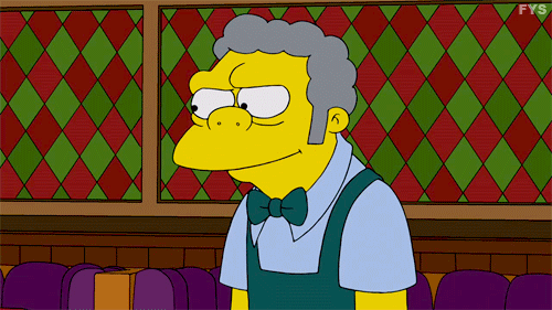 Tu passes ta vie à la taverne de Moe