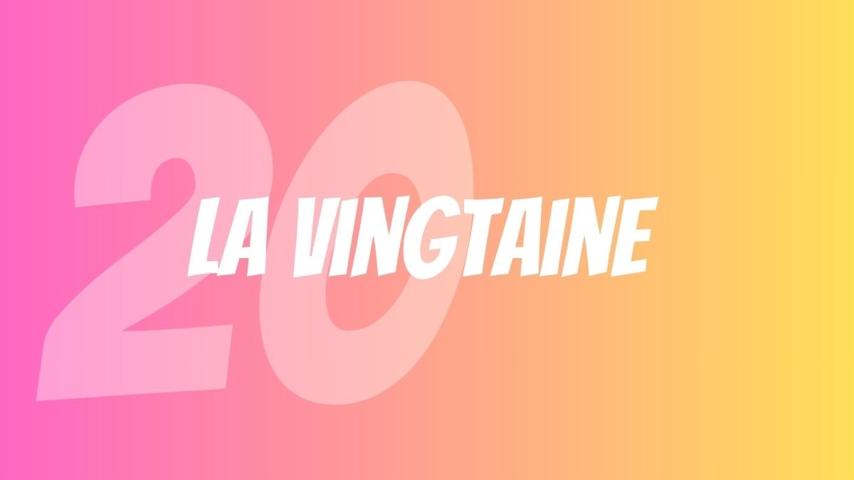 Tu as plus ou moins 20 ans  