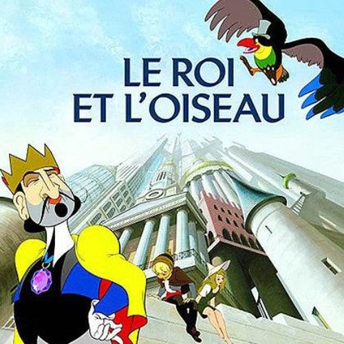 Le Roi et l'Oiseau